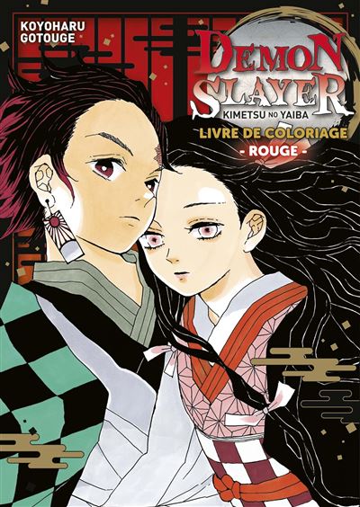 Demon Slayer - Tome 1 - Demon Slayer - Livre de coloriage N°01 : Rouge ...