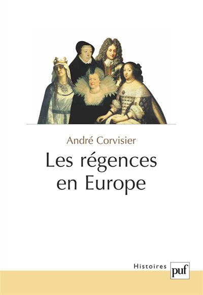 Les régences en Europe - André Corvisier - broché