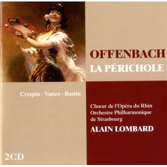 La Périchole - Jacques Offenbach - CD album - Achat & prix | fnac
