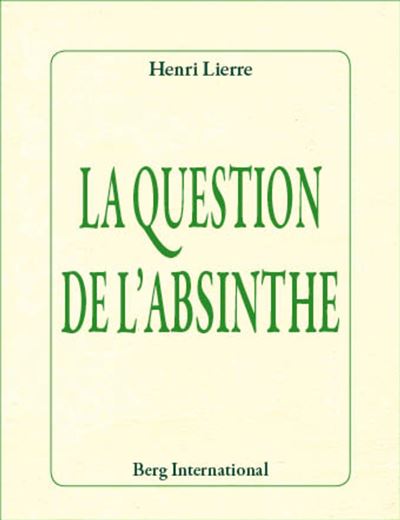 La question de l absinthe