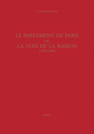 Le parlement de Paris ou la voix de la raison