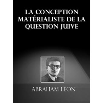 La Conception Materialiste De La Question Juive Ebook Epub