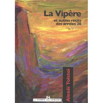 La vipère et autres récits des années 20