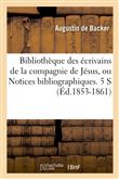 Bibliothèque des écrivains de la compagnie de Jésus, ou Notices bibliographiques. 5 S (Éd.1853-1861)