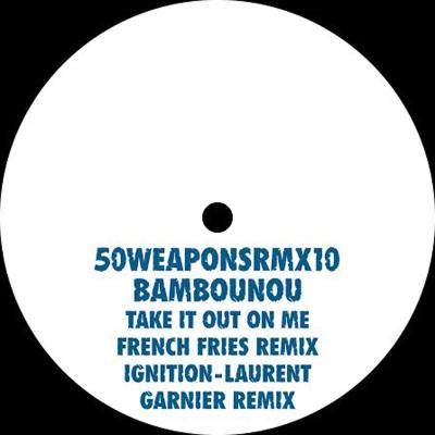 Take It Out On Me/Ignition-Remixes