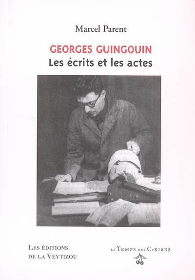 Georges Guingouin : les ecrits et le actes Georges Guingouin de fr retrouver militante Georges Guingouin : les ecrits et le actes Georges Guingouin de fr retrouver militante