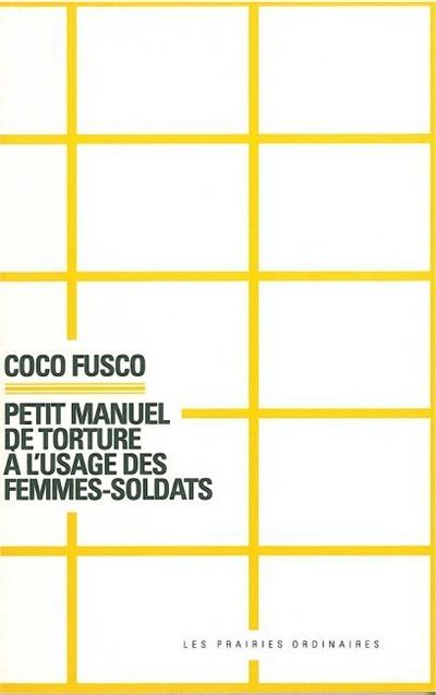 Petit manuel de torture à l'usage des femmes-soldats