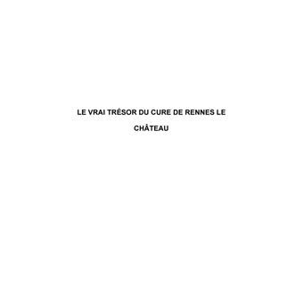 Le vrai trésor du curé de Rennes le château