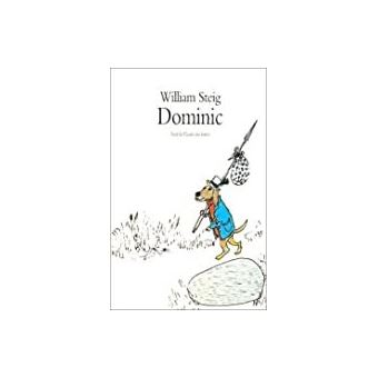 Dominic - Broché - William Steig, Henri Robillot - Achat Livre | Fnac