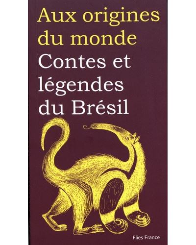 CONTES ET LEGENDES DU BRESIL - Paulo Correia - broché
