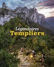 Légendaires Templiers