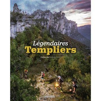 Légendaires Templiers