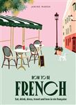 How To Be French