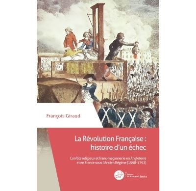 La Révolution Française : histoire d'un échec