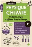 Spé Physique-chimie - Première - Méthode simple et efficace d'apprentissage