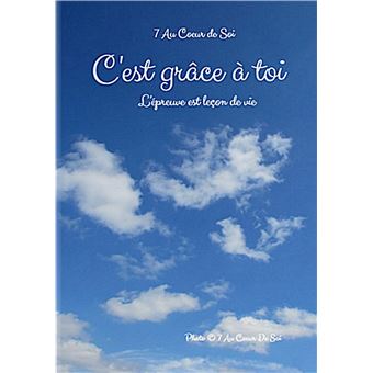 C'est grâce à toi...