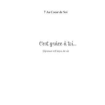 C'est grâce à toi...