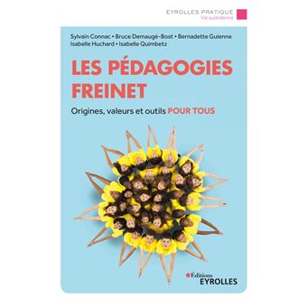 Les pédagogies Freinet - 1