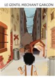 Le Gentil Méchant Garçon