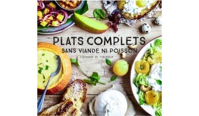 Plats complets sans viande ni poisson