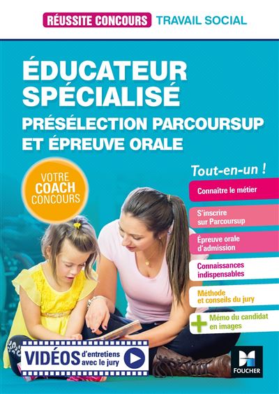 Réussite Concours - Educateur spécialisé (ES) Présélection Parcoursup & Epreuve orale - Préparation - Cécile Fleury - broché