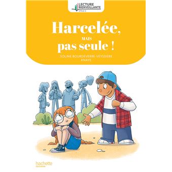 Lecture bienveillante cycle 2 - Harcelée, mais pas seule ! - Album