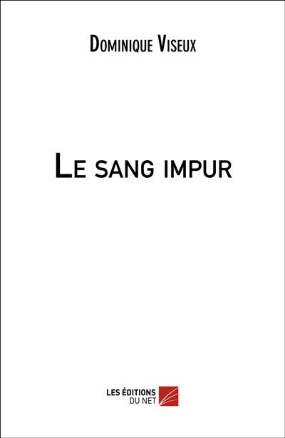 Le sang impur