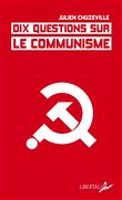 Dix questions sur le communisme