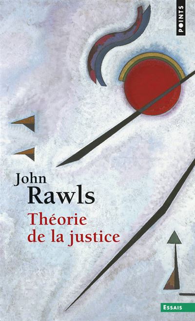 Théorie de la justice - John Rawls - Poche
