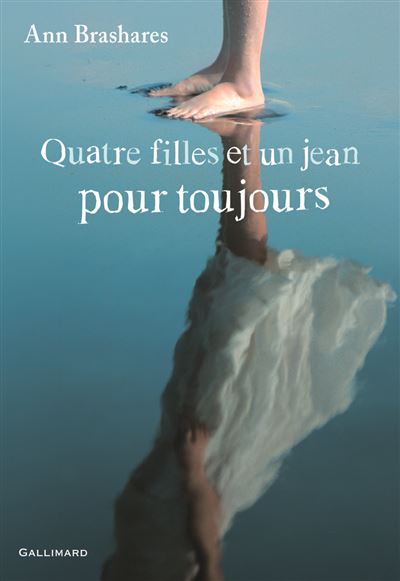 Quatre filles et un jean, pour toujours - Ann Brashares - broché