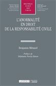 L'anormalité en droit de la responsabilité civile