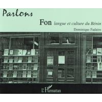 Parlons Fon Langue Et Culture Du Benin Broche Dominique Fadairo Achat Livre Fnac