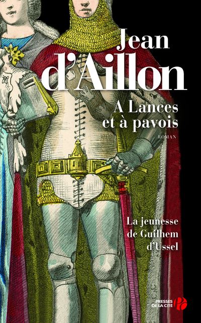 À lances et à Pavois - Jean d' Aillon - broché