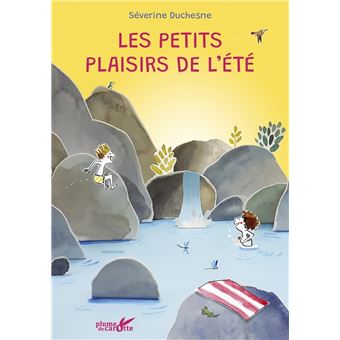 Les petits plaisirs de l'été