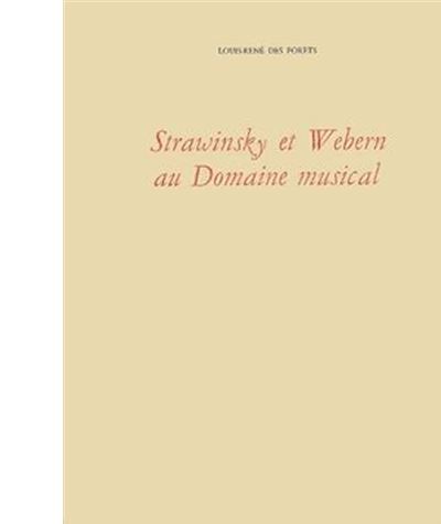 Strawinsky et Webern au domaine musical