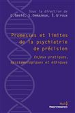 Promesses et limites de la psychiatrie de précision