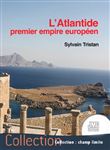 L'Atlantide premier empire européen