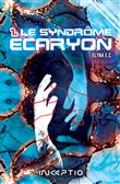 Le syndrôme Ecaryon
