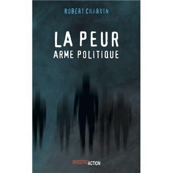 La peur, arme politique