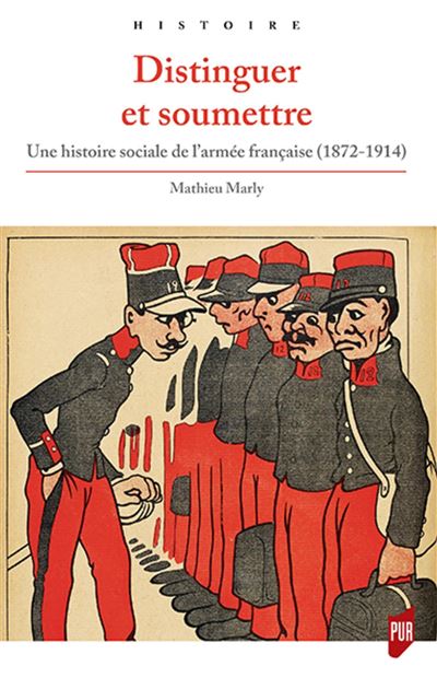 Distinguer et soumettre une histoire sociale de l'armee fran