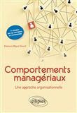 Comportements managériaux. Une approche organisationnelle