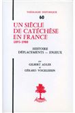 Un siècle de catéchèse en France