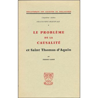 Le probleme de la causalité et saint Thomas d'Aquin