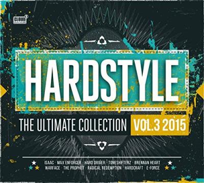 Hardstyle The ultimate collection 2015 Volume 3