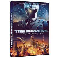 Time Warriors : La révolte des mutants