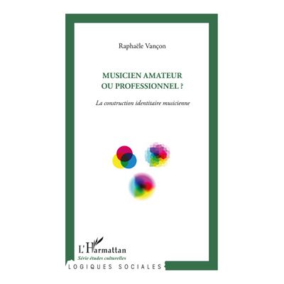 Musicien amateur ou professionnel ?