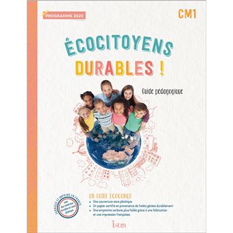 Ecocitoyens durables ! CM1 - Guide pédagogique