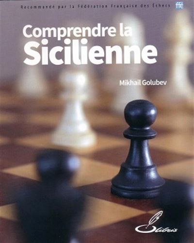 Comprendre la sicilienne