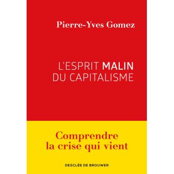 L'esprit malin du capitalisme