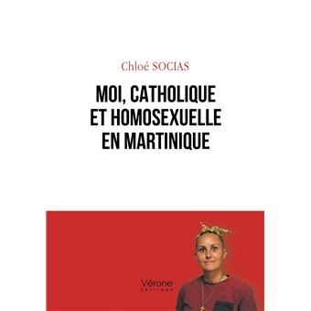 Moi, catholique et homosexuelle en Martinique